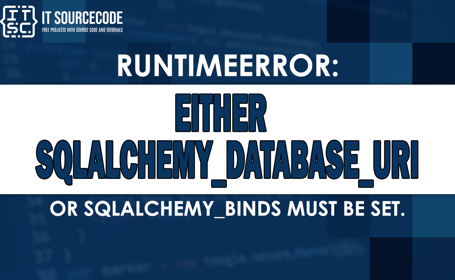 runtimeerror either sqlalchemy_database_uri or sqlalchemy_binds must be set.