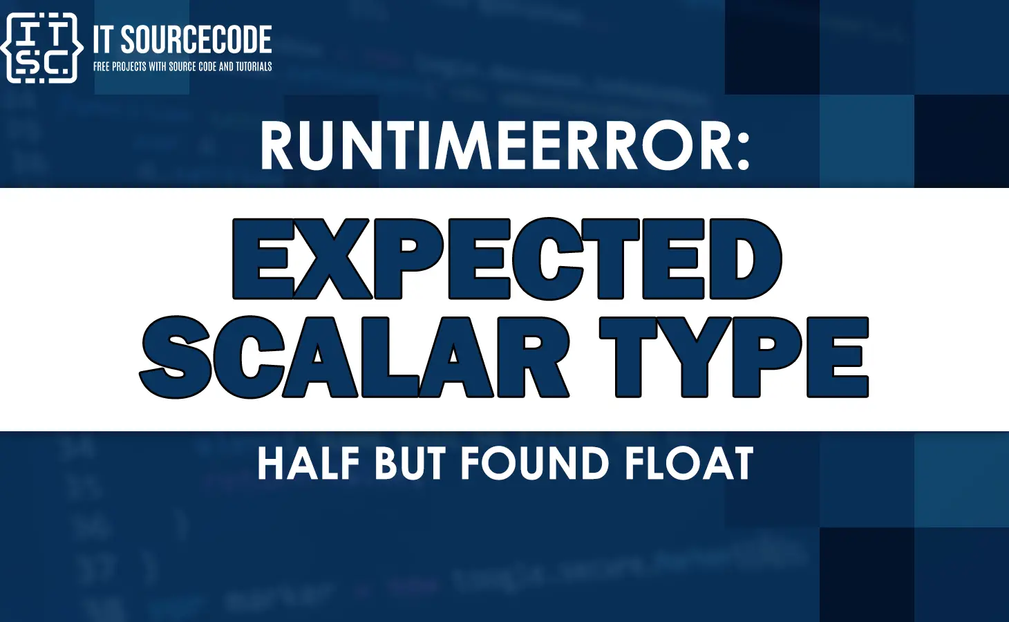 runtimeerror expected scalar type half but found float