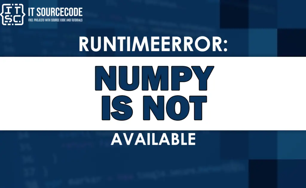 [SOLVED] Runtimeerror numpy is not available