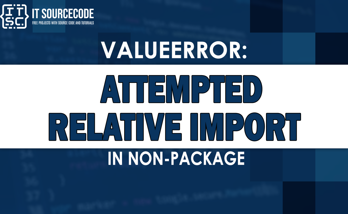 valueerror attempted relative import in non-package