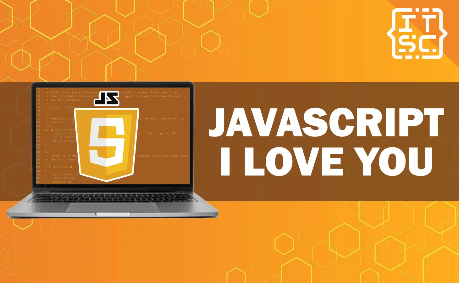 How to say "I love you" in JavaScript?