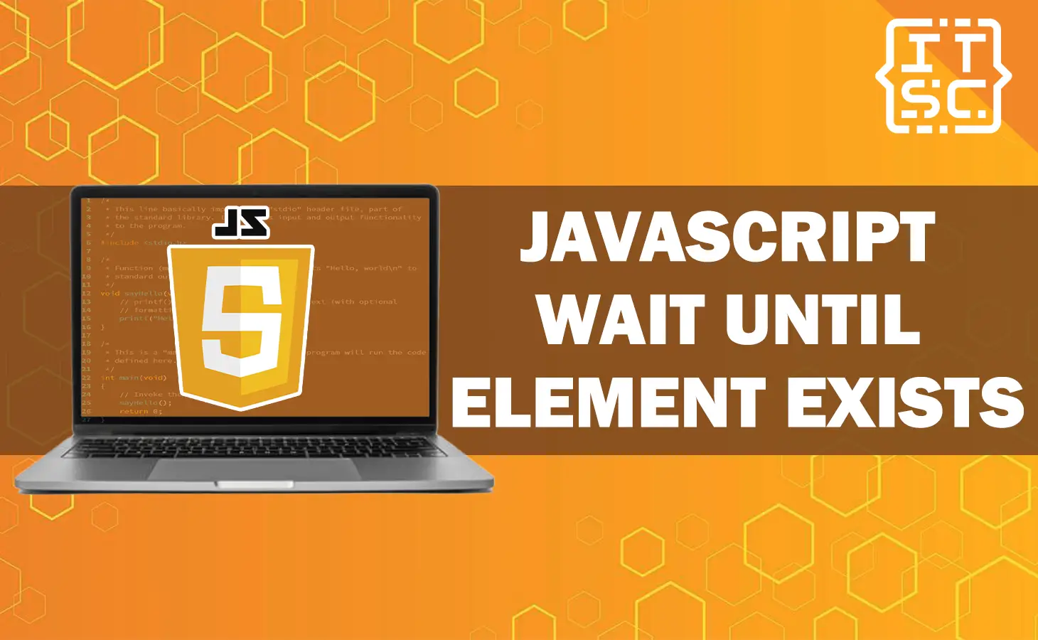 How to wait until an DOM element exists in JavaScript? Solutions