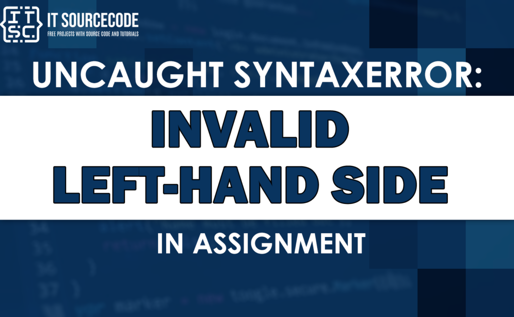 vue syntaxerror invalid left hand side in assignment in