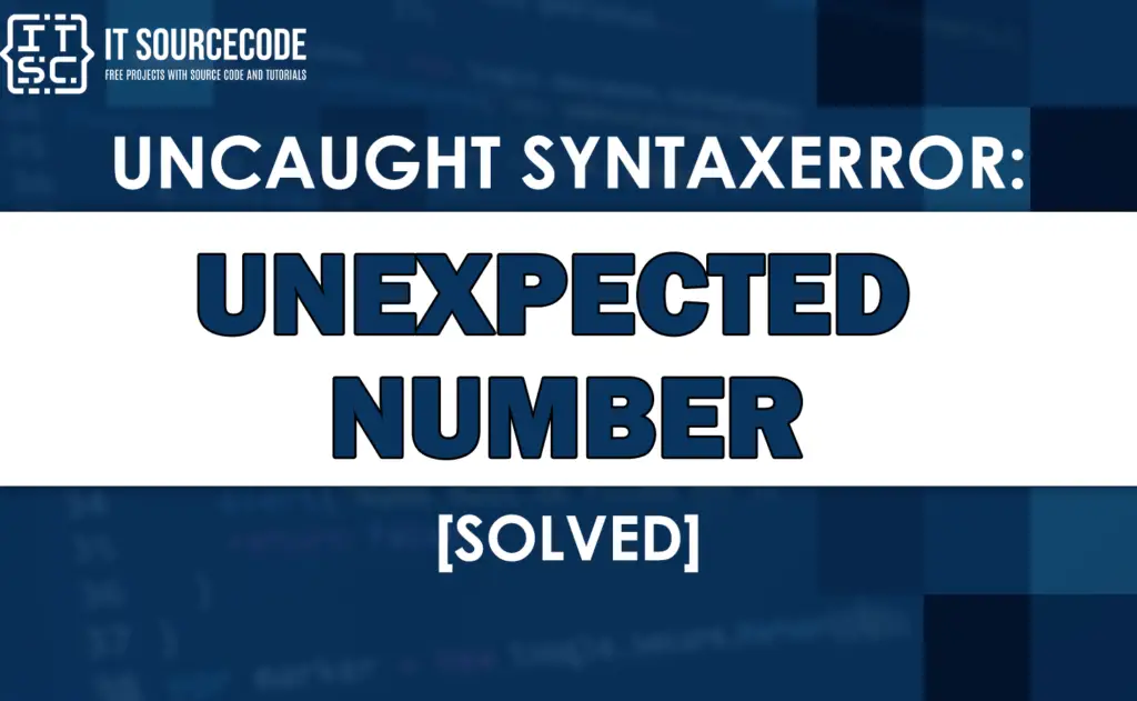 Uncaught Syntaxerror Unexpected Number