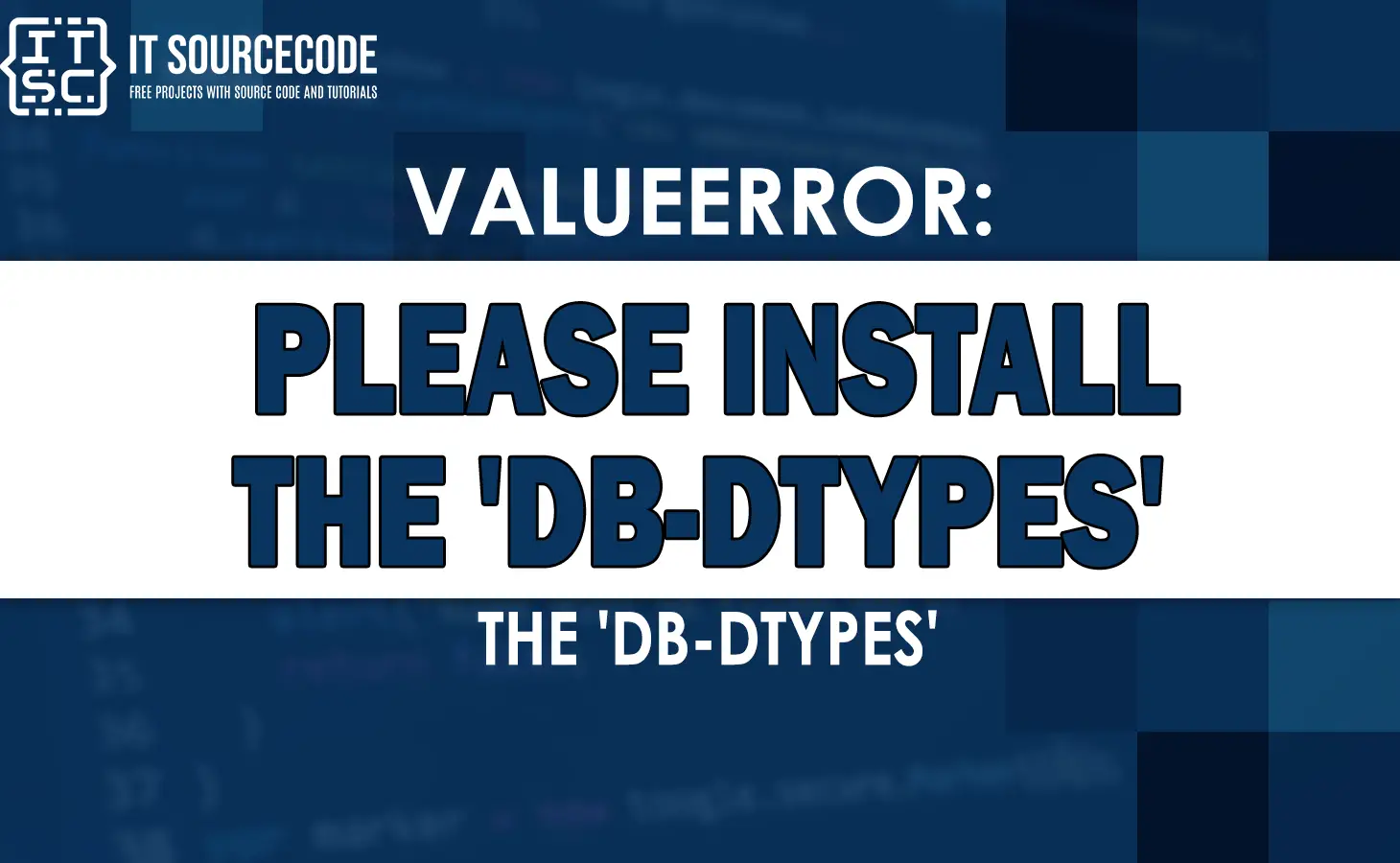 valueerror Please install the 'db-dtypes' package to use this function.