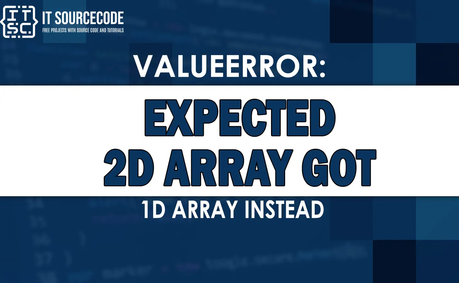 valueerror expected 2d array got 1d array instead