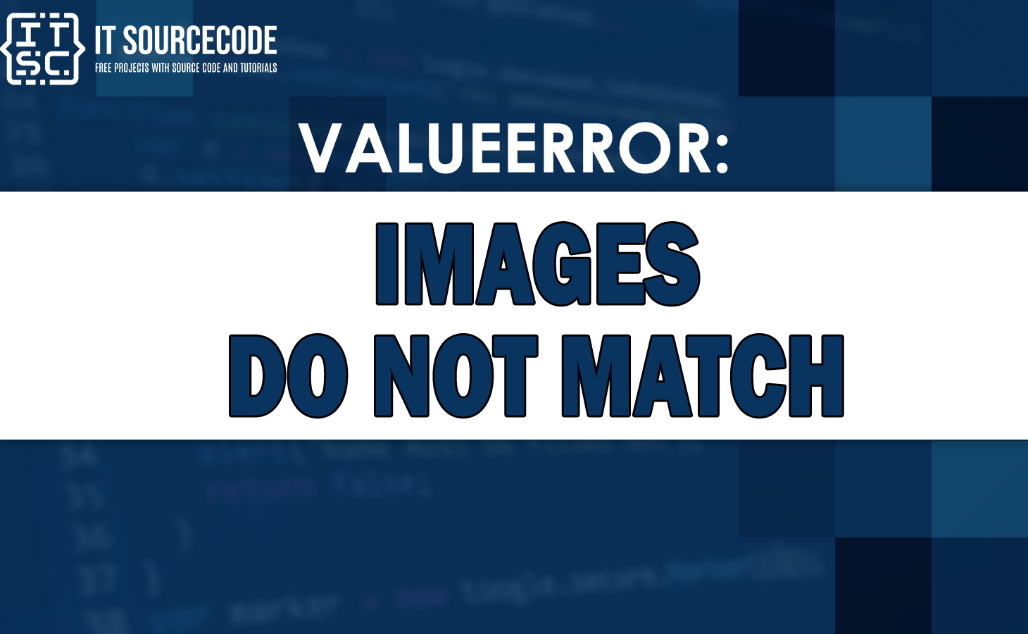 valueerror images do not match