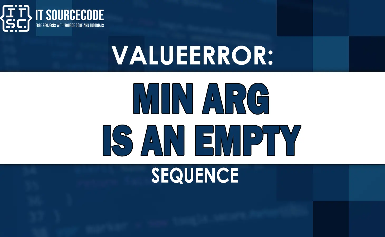 valueerror min arg is an empty sequence