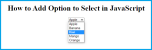 How to Add Options to Select in JavaScript?