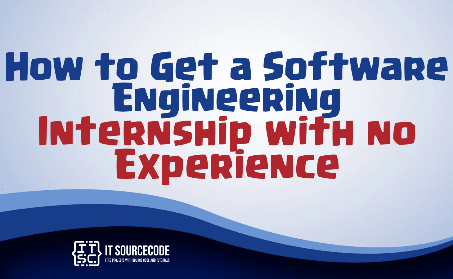 how-to-get-a-software-engineering-internship-with-no-experience