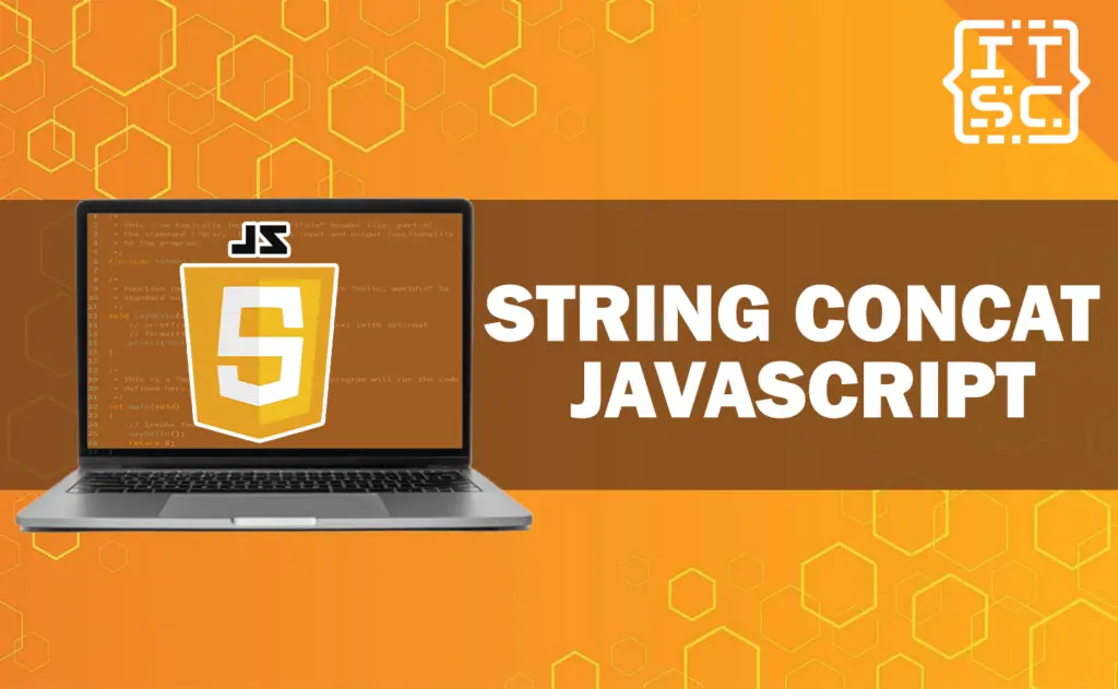 How To Concat Strings In JavaScript?