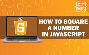 How to square a number in JavaScript?