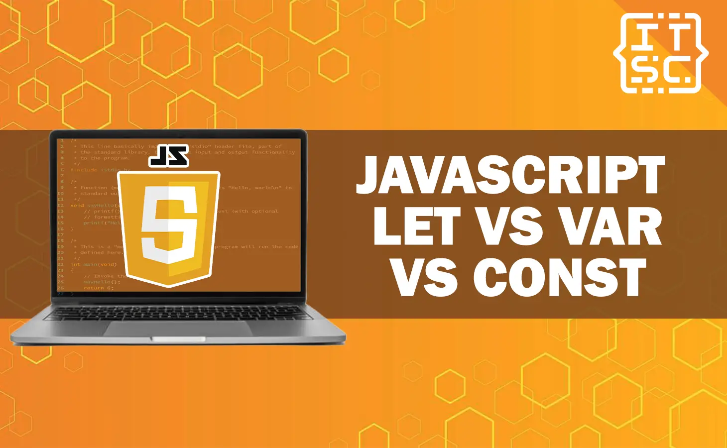JavaScript Let vs Var vs Const