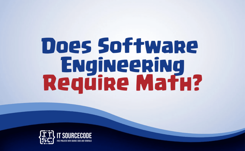 does software engineering require math?