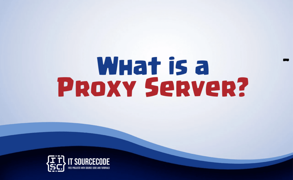 what is a proxy server?