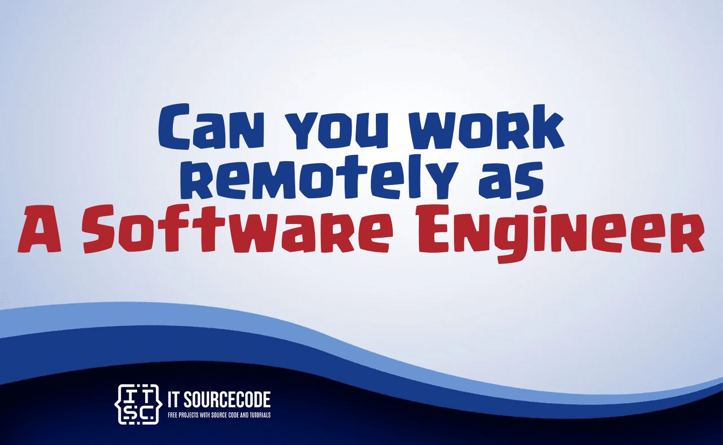 can-you-work-remotely-as-a-software-engineer