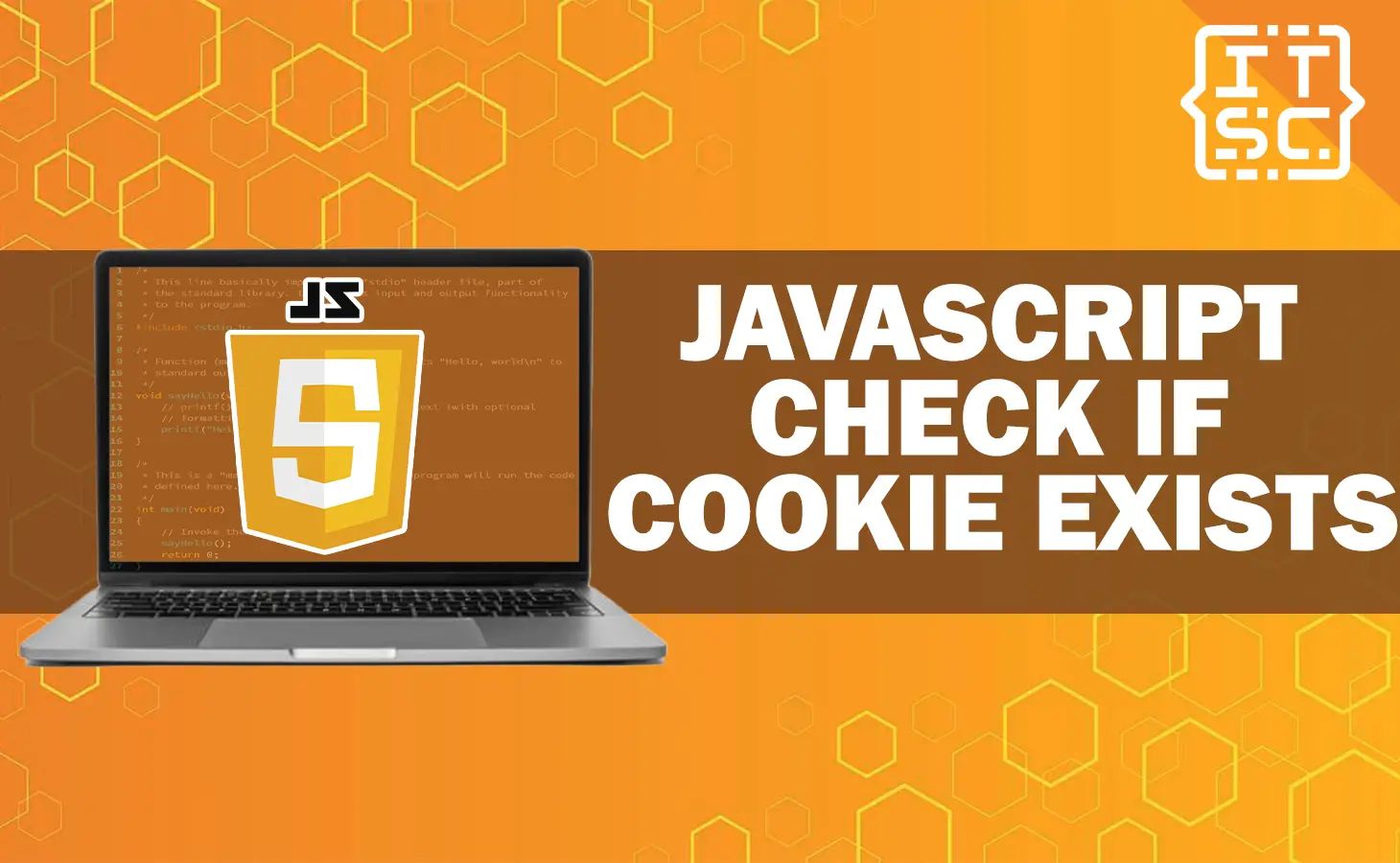 JavaScript Check If Cookie Exists