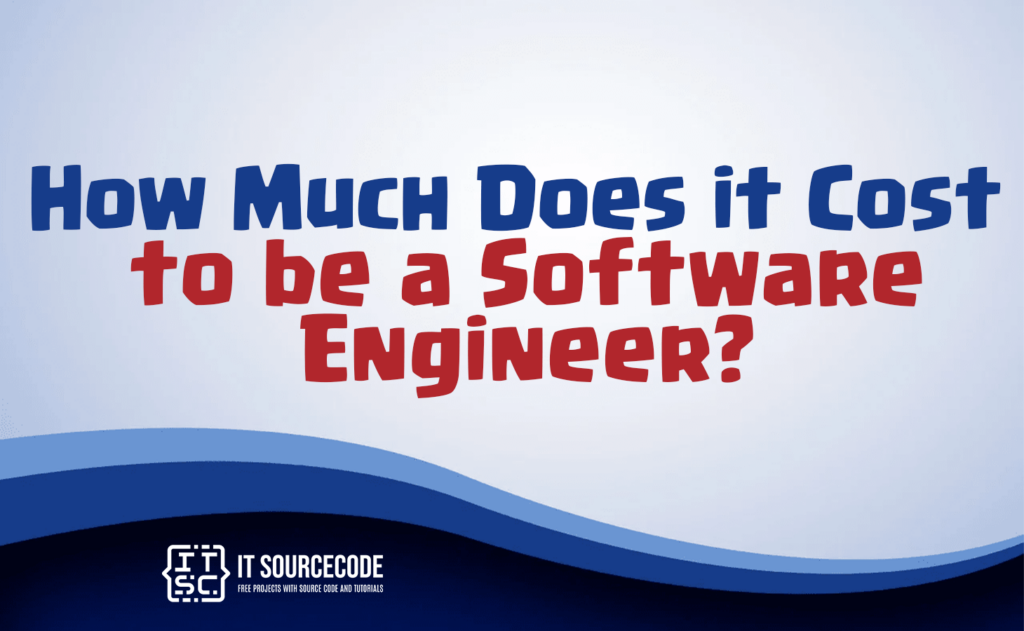 how much does it cost to be a software engineer?