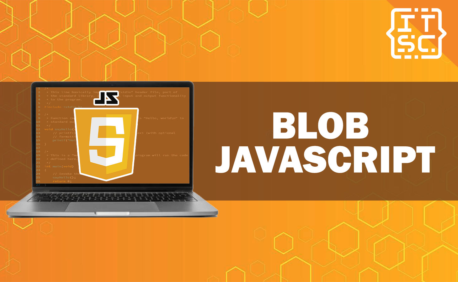 What is a blob in JavaScript and when to use it?