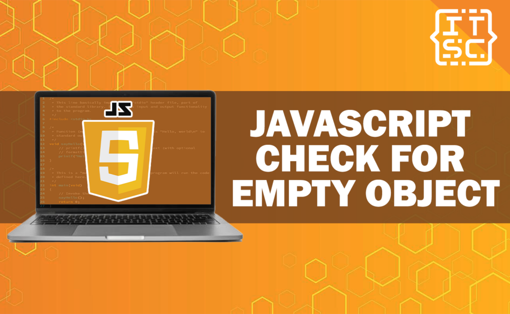 how-to-check-for-empty-object-in-javascript-7-effective-ways