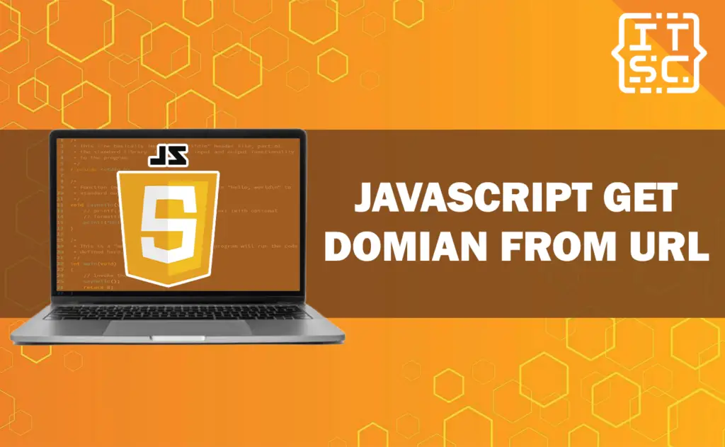 How Javascript Get Domain From URL 4 Methods