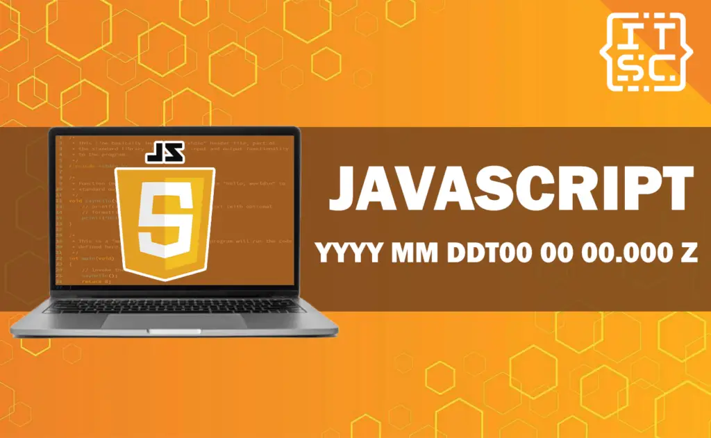What Is Yyyy Mm Ddt00 00 00 000 Z JavaScript How To Use It 