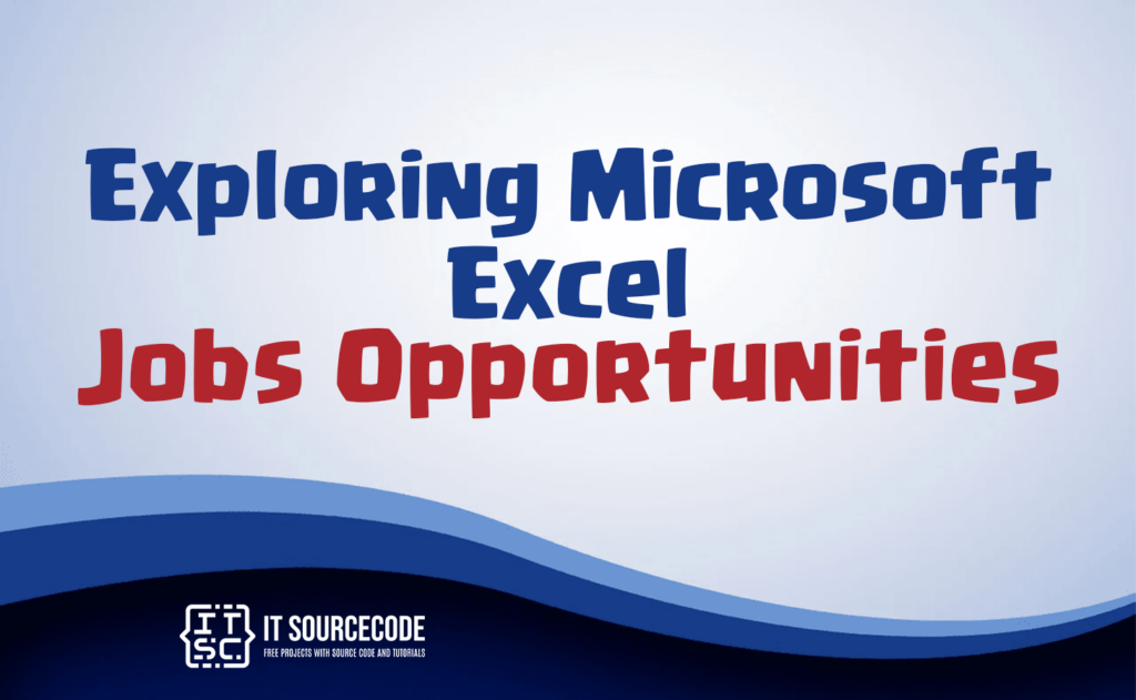 exploring microsoft excel jobs opportunities