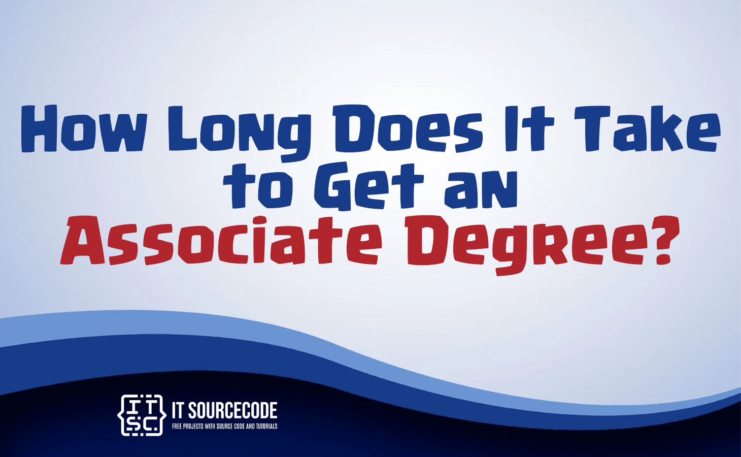 how-long-does-it-take-to-get-an-associate-degree