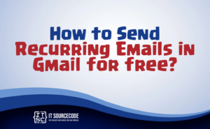 how to send recurring emails in gmail