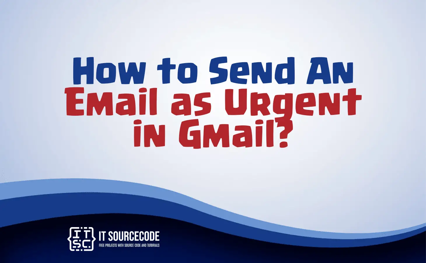 how to send urgent email in gmail