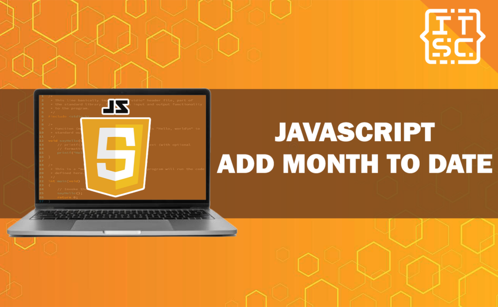 javascript-add-month-to-date-a-comprehensive-guide