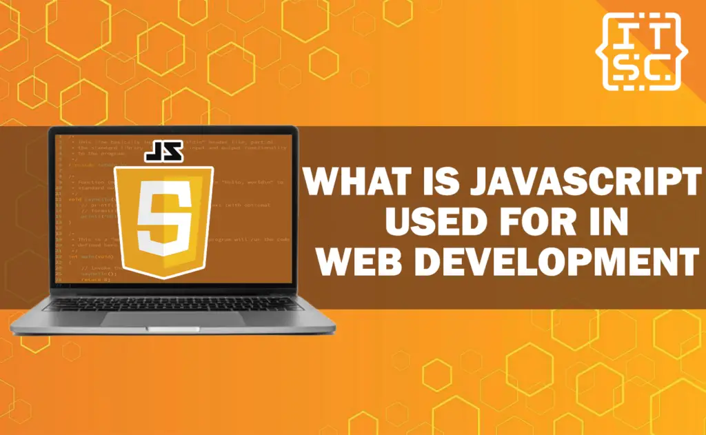 What is JavaScript Used for in Web Development?