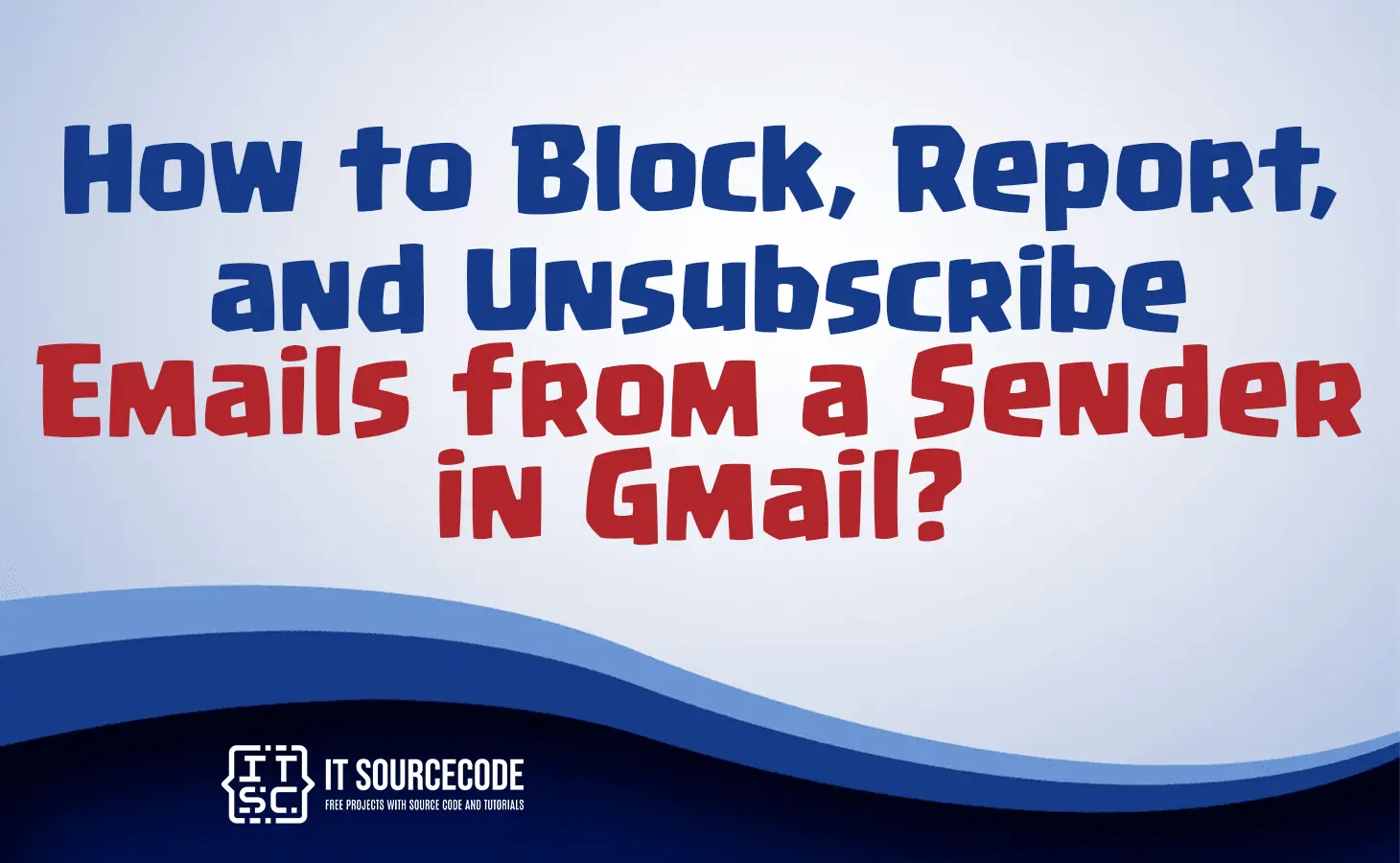 how to block emails from a sender in gmail