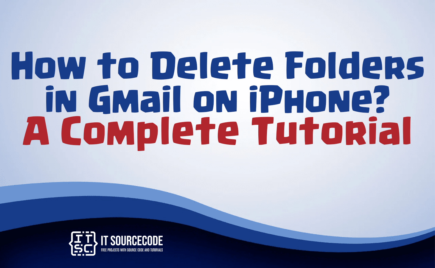 how-to-delete-folders-in-gmail-on-iphone-a-complete-tutorial