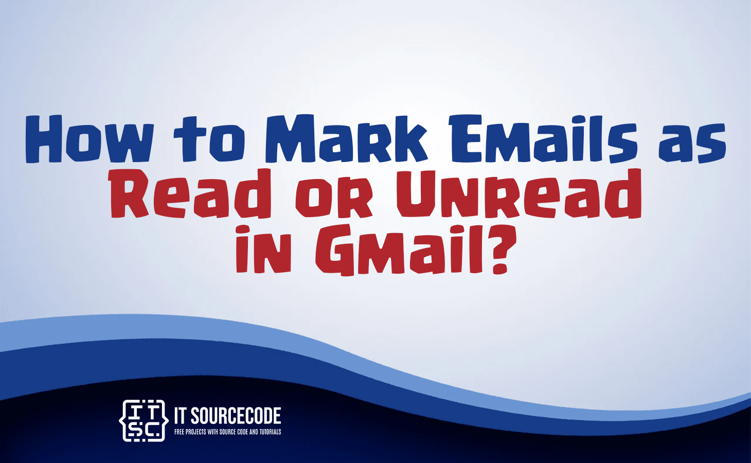 how to mark as unread in gmail