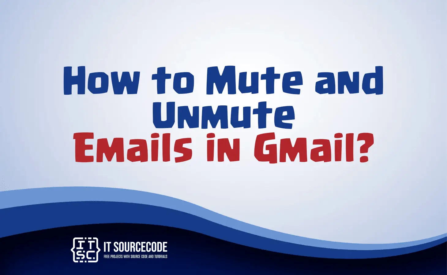 how to unmute emails in gmail