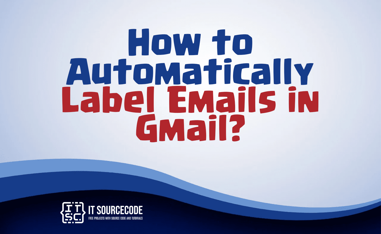 how-to-automatically-label-emails-in-gmail