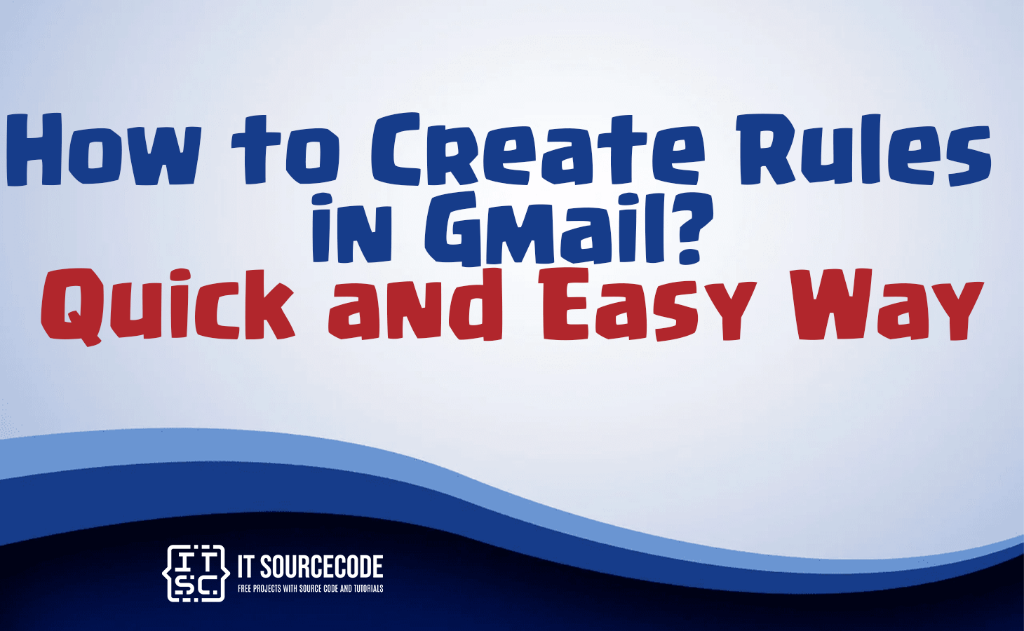how to create rules in gmail