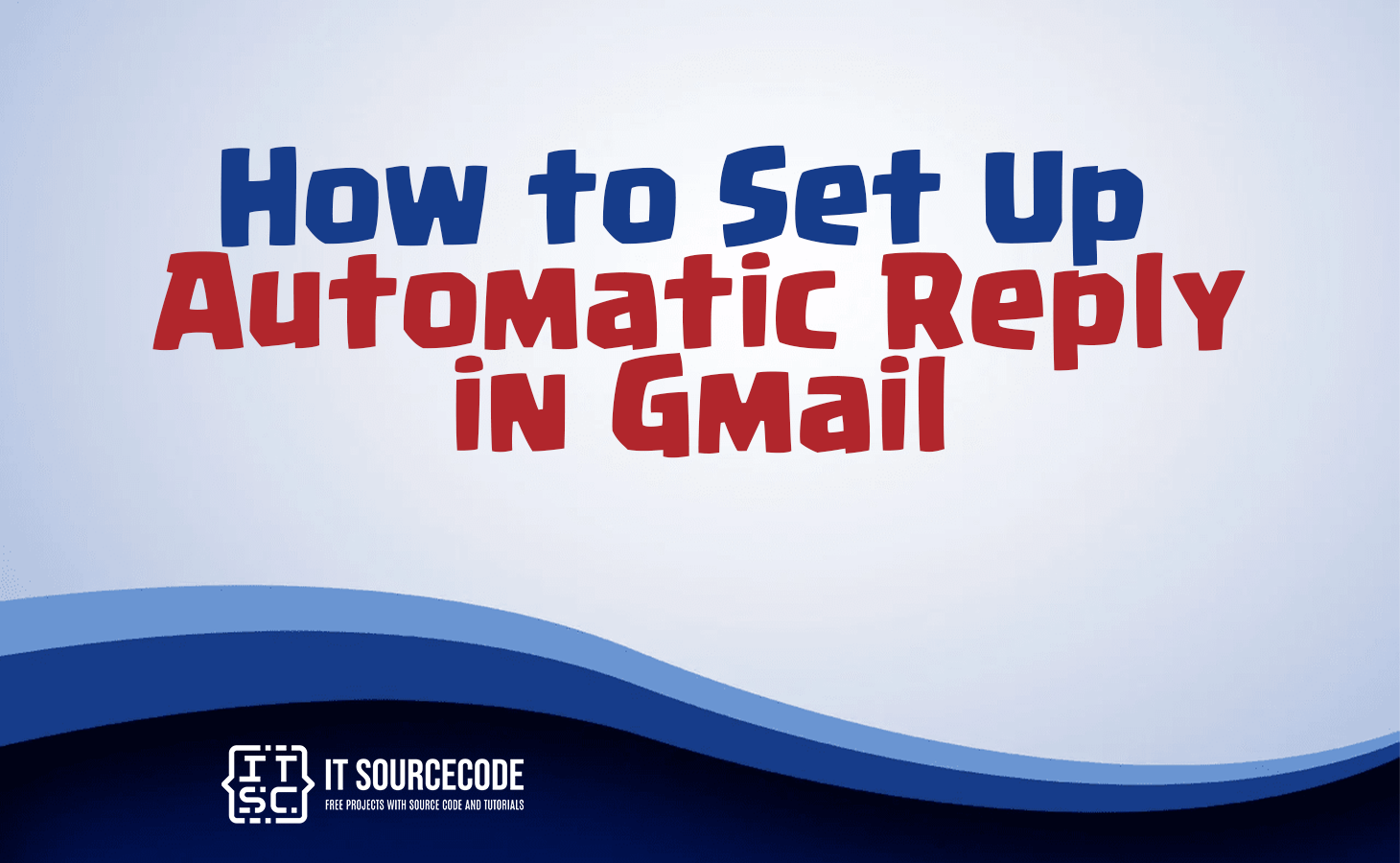 how to set up auto reply in gmail