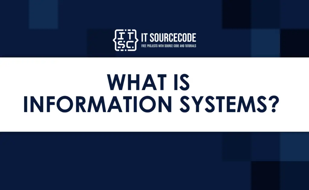 what-is-information-systems-is-components-and-definitions