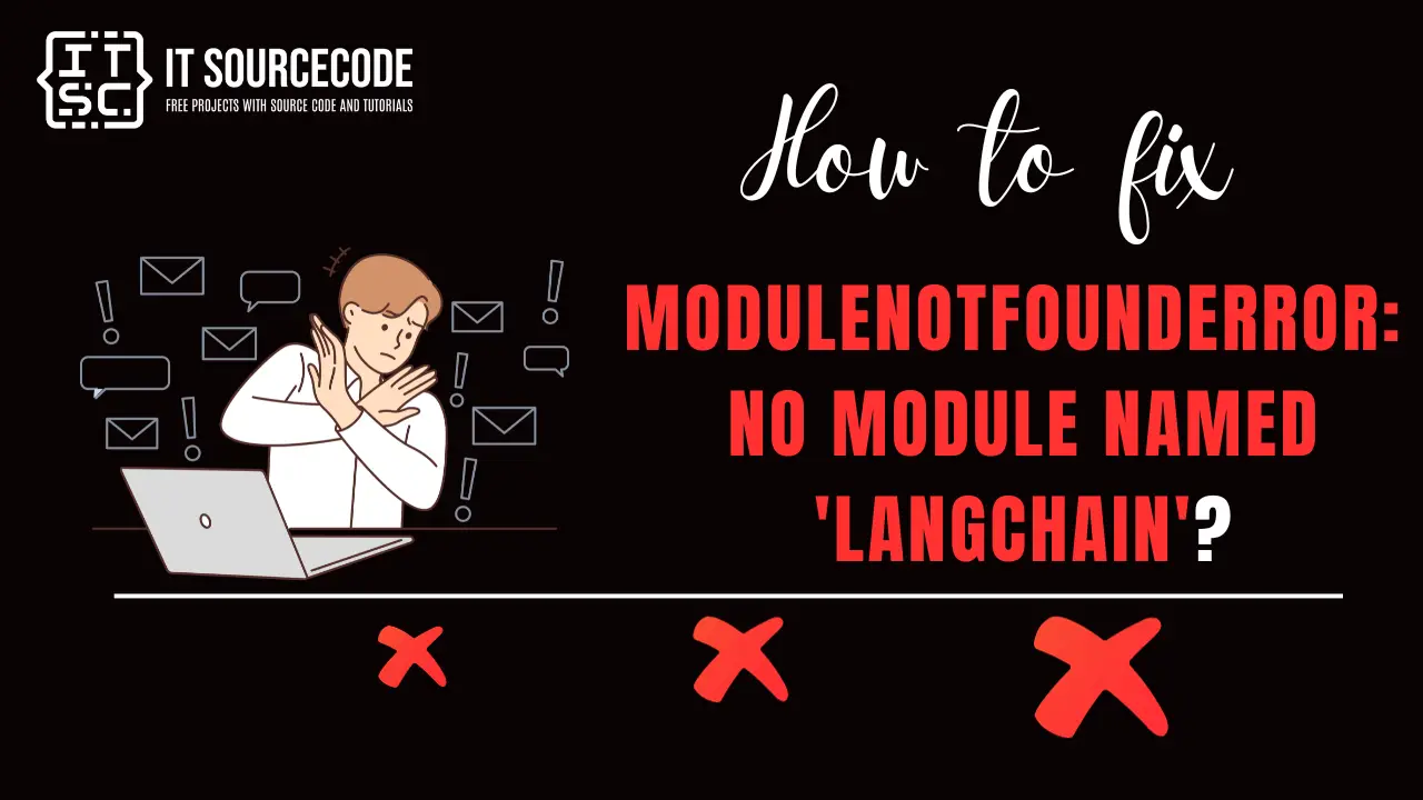 Modulenotfounderror no module named 'langchain'
