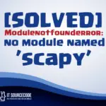 Modulenotfounderror: no module named scapy