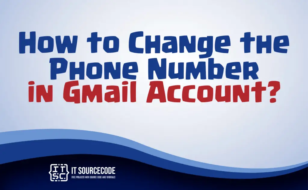 how to change phone number in gmail
