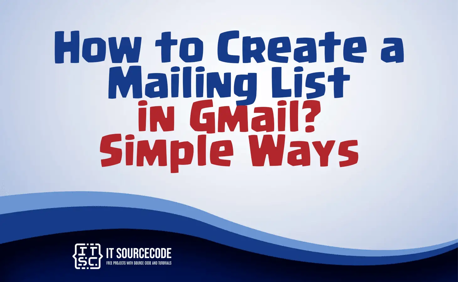 how to create a mailing list in gmail