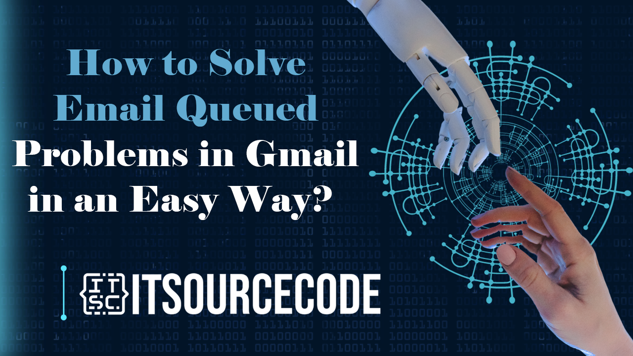 how to solve queued in gmail