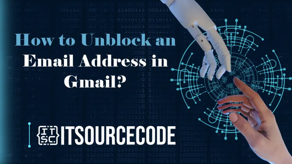 how to unblock an email address in gmail