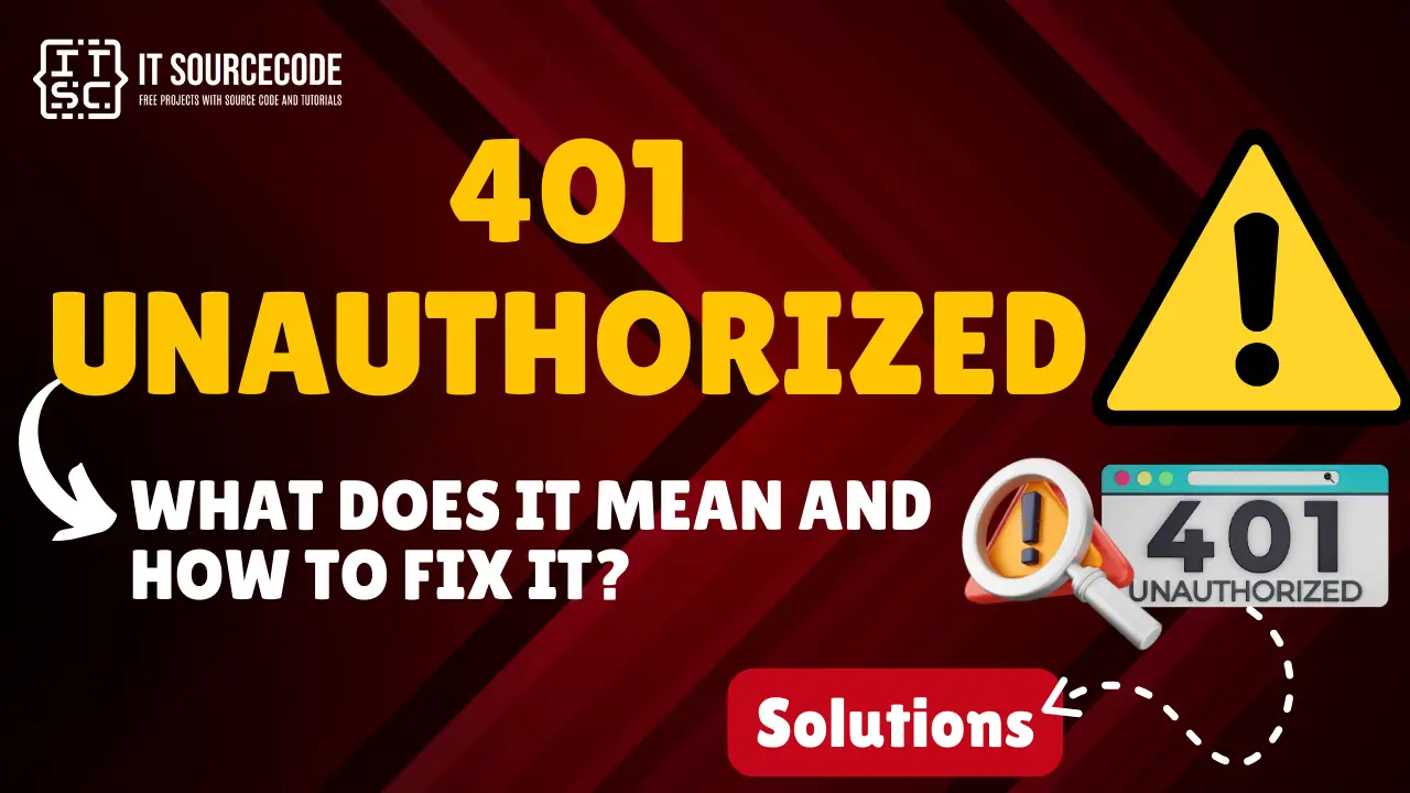401 Unauthorized Error: What Does it Mean and How to Fix it?