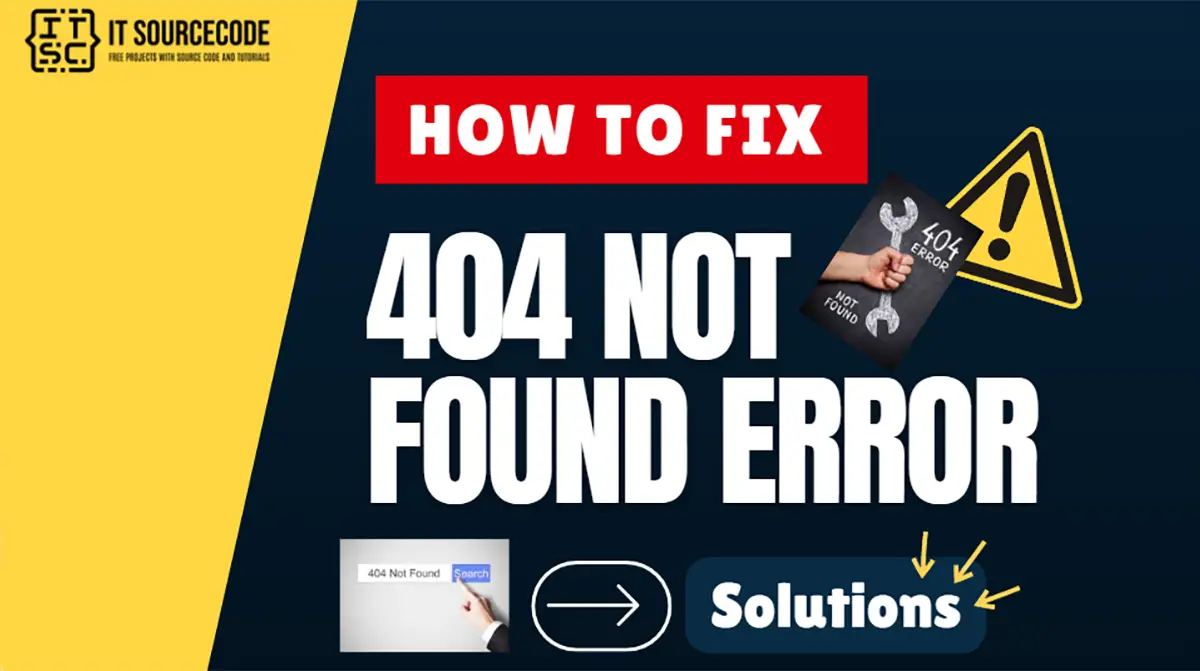 404 Not Found Error What Does it Mean and How can you fix it