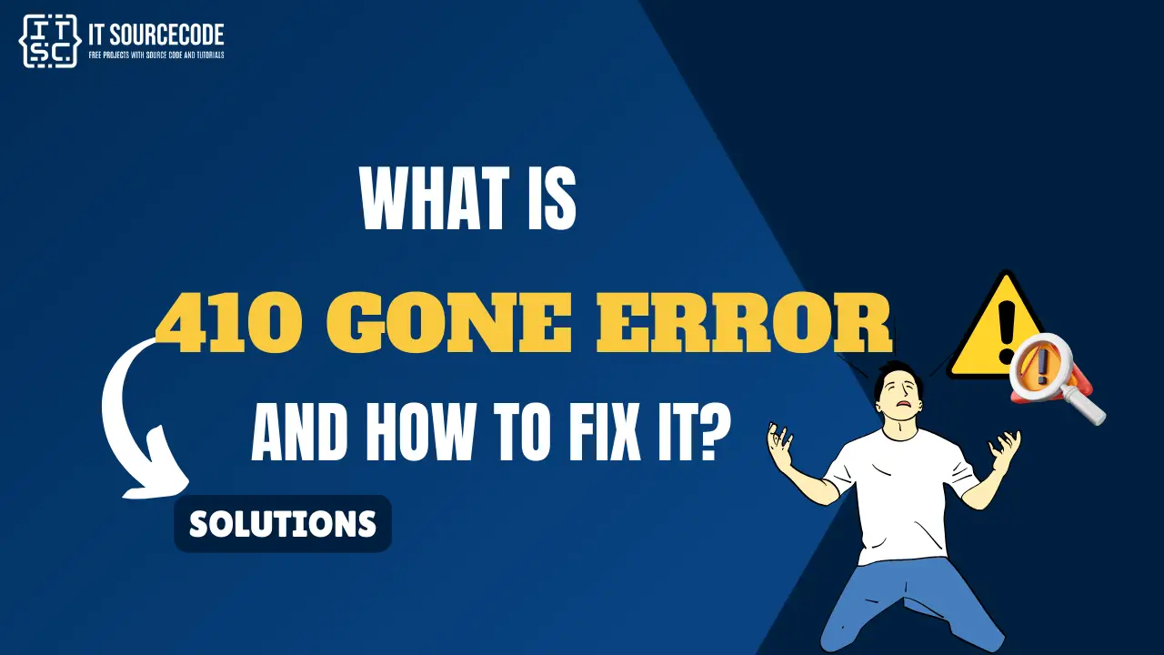 What is the 410 Gone Error and How to fix it