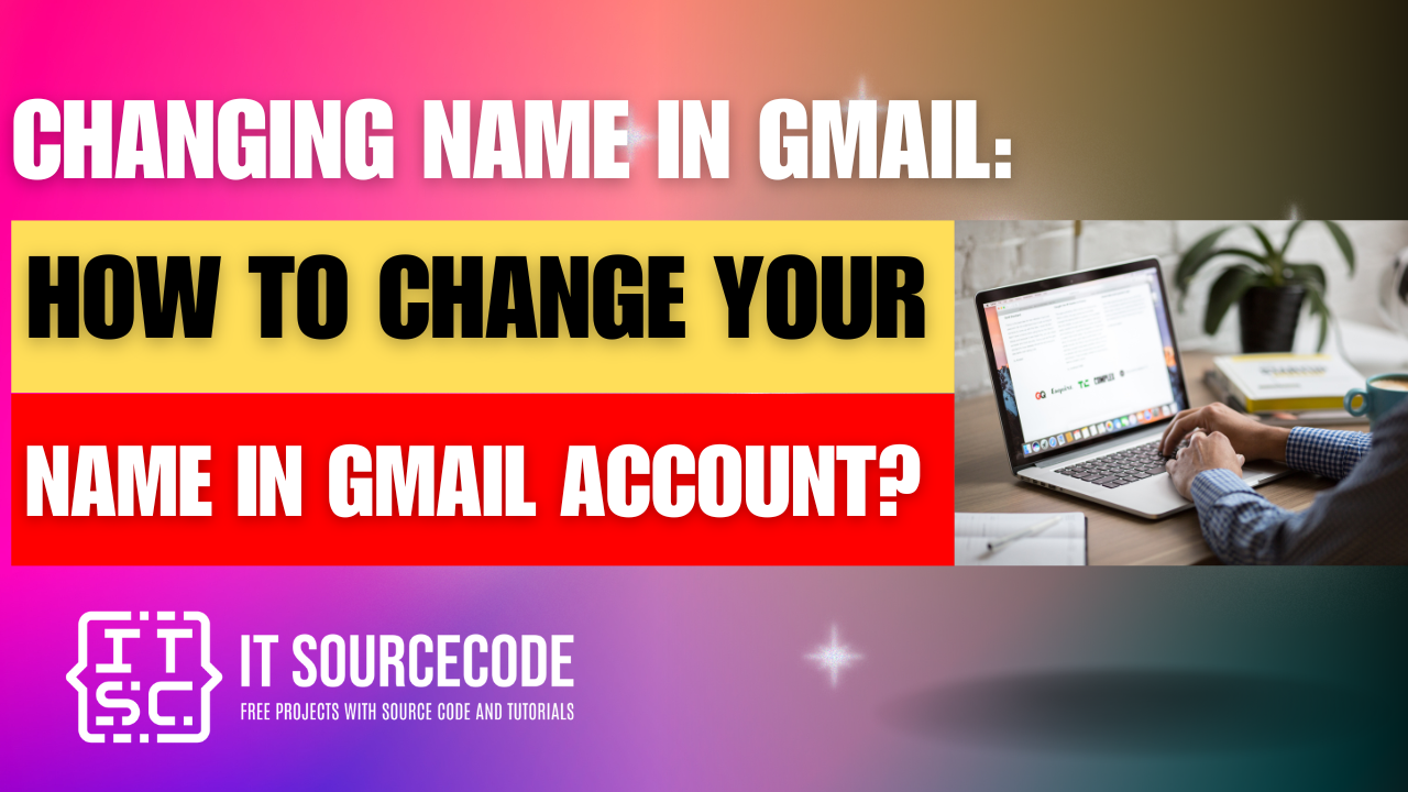 changing name in gmail